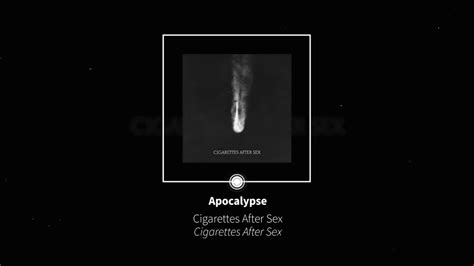 apocalypse lyrics cigarettes meaning|“Apocalypse” by Cigarettes After Sex